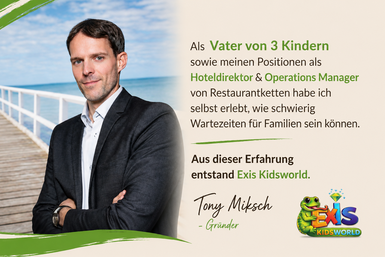 Tony Miksch, Gründer von Exis Kidsworld